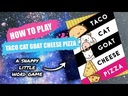 NOVELTY GAME - TACO CAT GOAT CHEESE PIZZA - FAST PACED HAND SLAPPING CARD GAME - 1CT - 0162K-11 [MSRP: $5 EACH]
